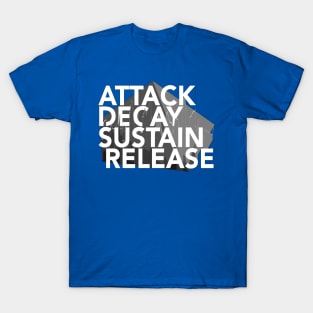 Attack, Decay, Sustain, Release Synthesizer T-Shirt